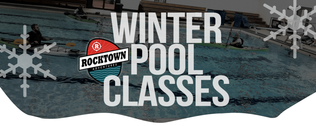 Rocktown Adventures | 2020 Paddle Pool Classes
